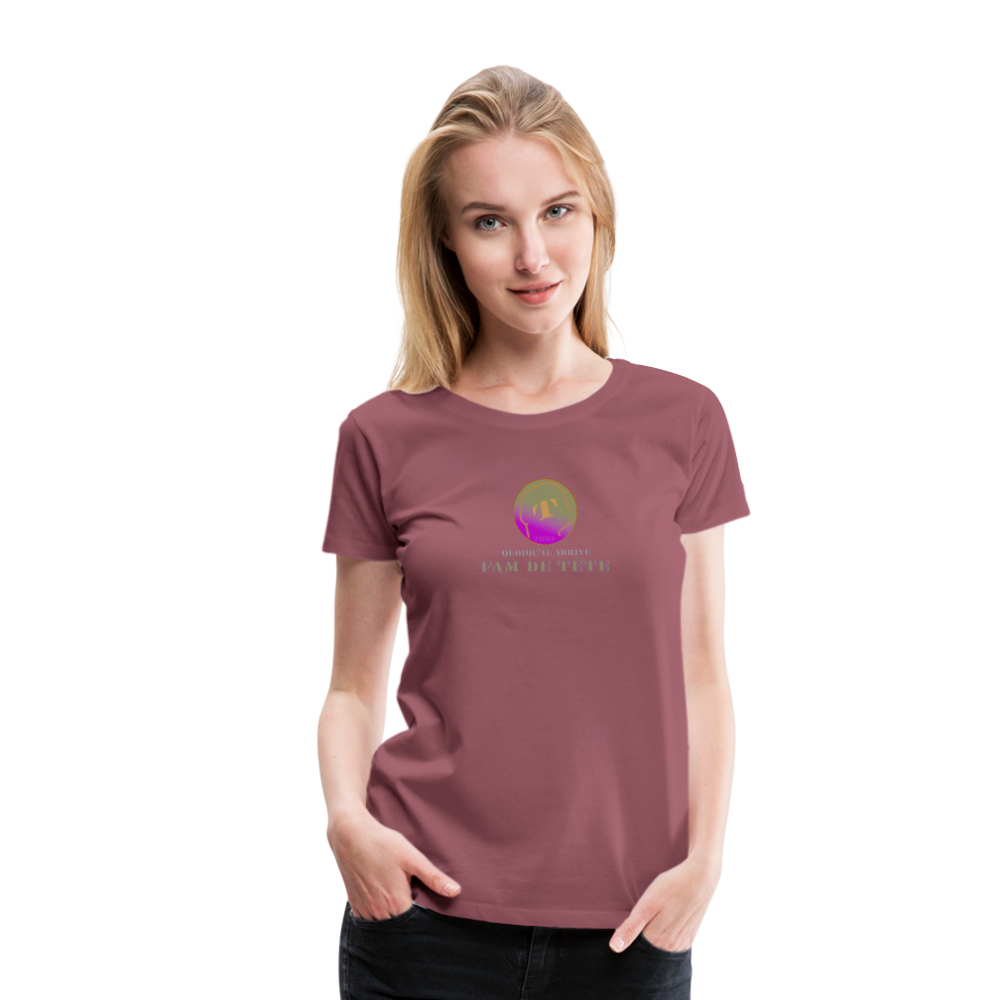 T-shirt Premium FAM DE TÊTE - mauve