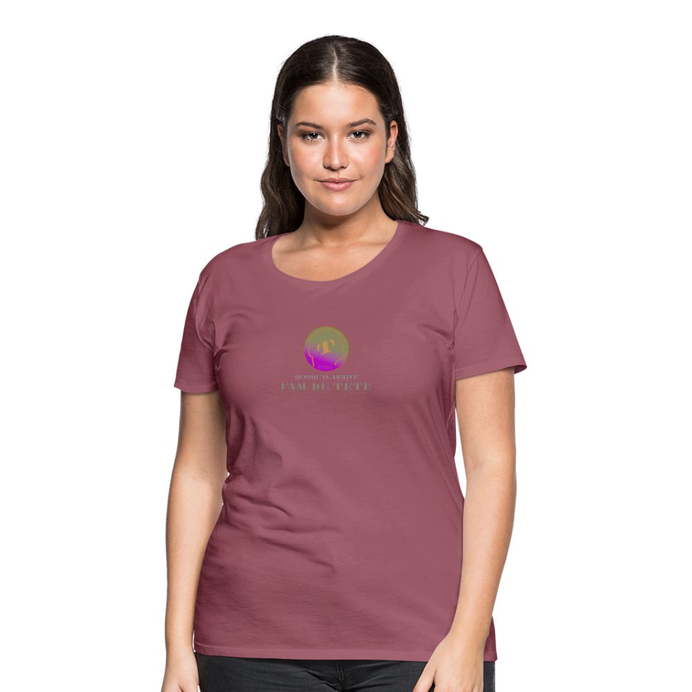 T-shirt Premium FAM DE TÊTE - mauve