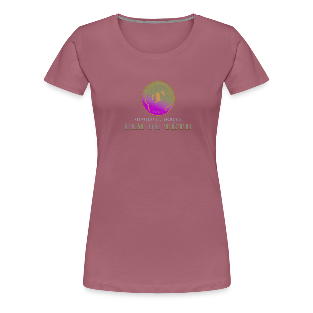 T-shirt Premium FAM DE TÊTE - mauve