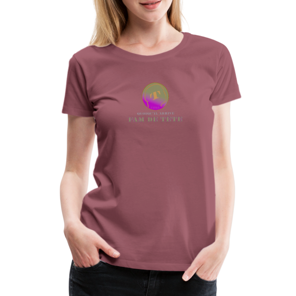 T-shirt Premium FAM DE TÊTE - mauve